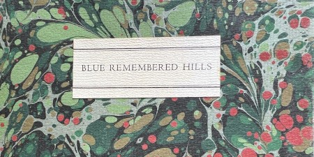 Blue Remembered Hills